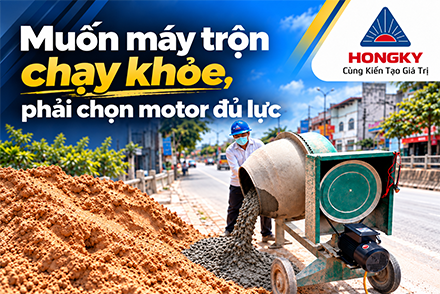 Kinh nghiệm chọn motor cho máy trộn bê tông đủ lực, chạy khỏe