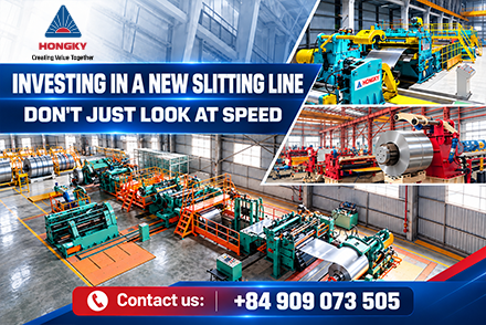 Investing in a New Steel Slitting Line? Look Beyond Speed!